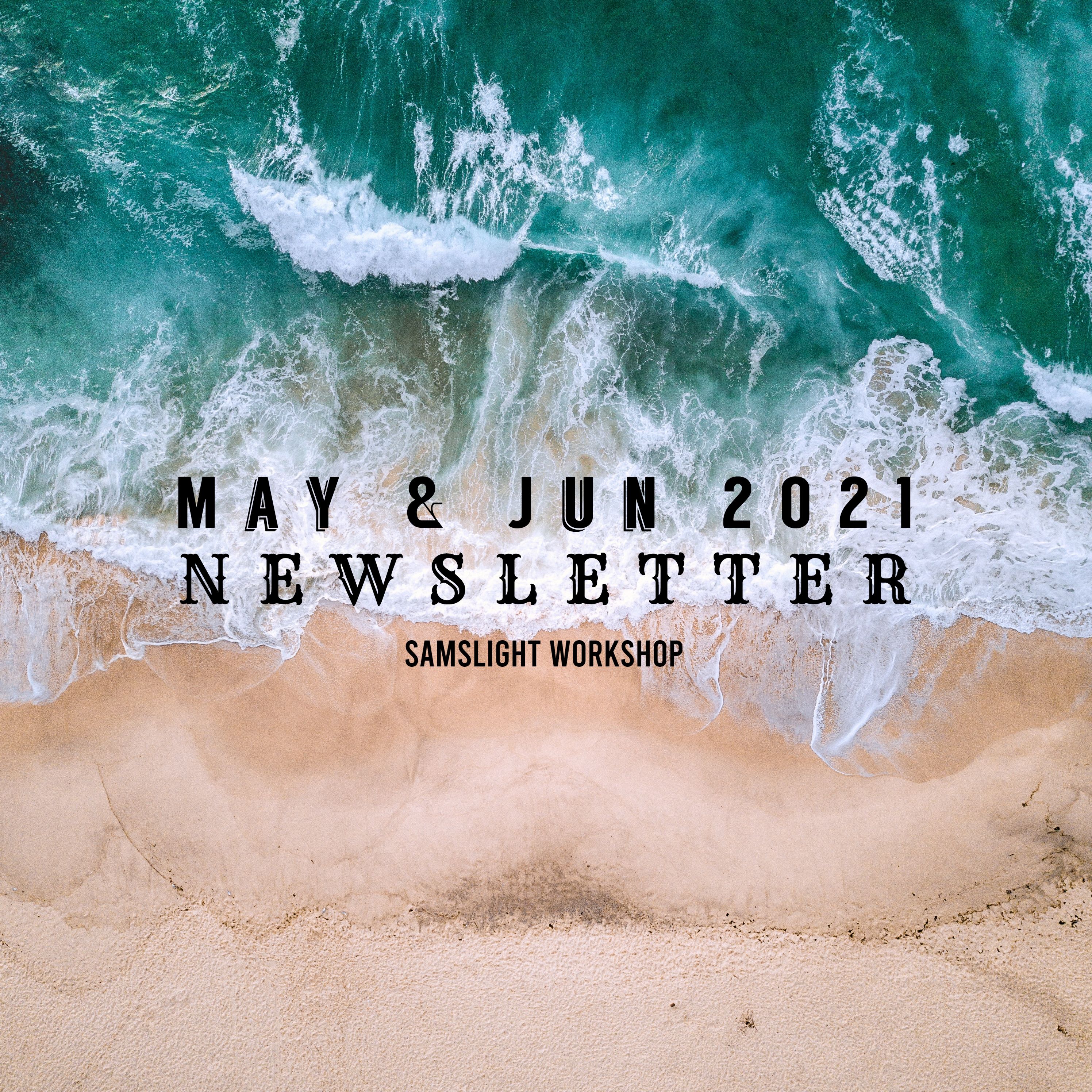 May&Jun 2021 Newsletter